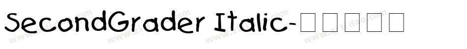SecondGrader Italic字体转换